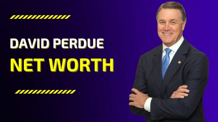 David Perdue Net Worth : What Political Party Is He?
