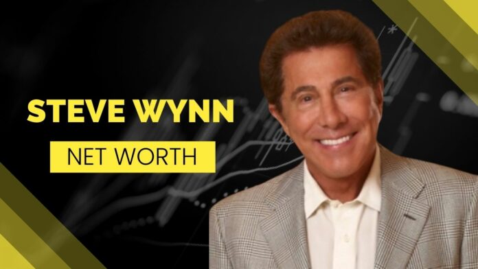 Steve Wynn Net Worth