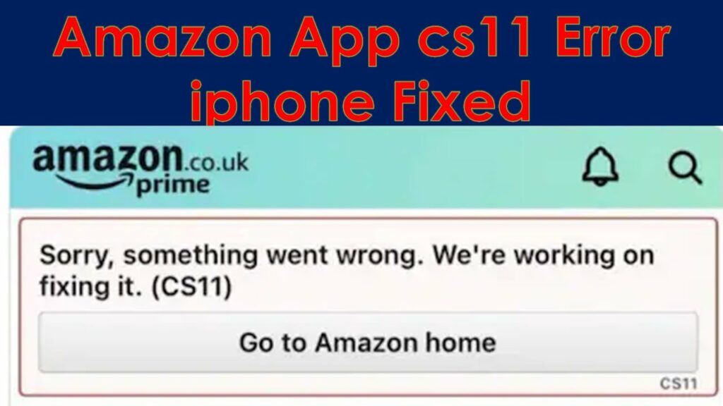 amazon app cs11