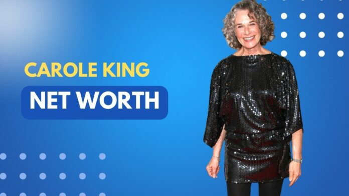 Carole King Net Worth