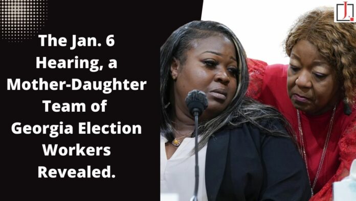 The Mother-Daughter Election Workers Targeted by Trump Claim There Is 'no Place' They Feel Safe!