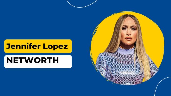 Jennifer Lopez Net Worth: How Did She Get So Rich?