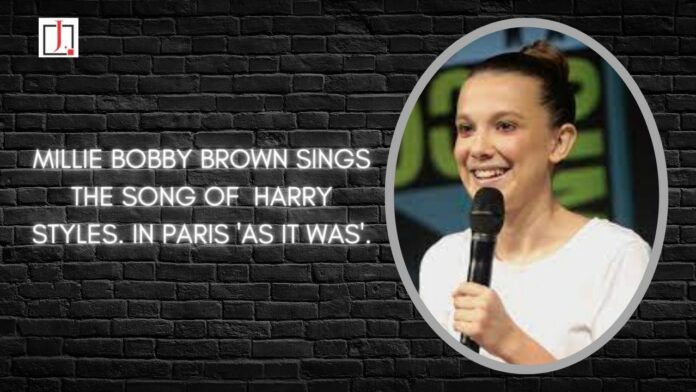 Millie Bobby Brown Sings the song of Harry Styles. in Paris 'As It Was'.