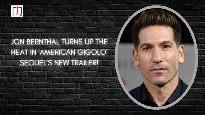 Jon Bernthal Turns Up the Heat in 'American Gigolo' Sequel's New Trailer!