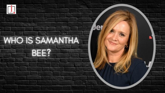 Who Is Samantha Bee? TBS Has Terminated 'Full Frontal with Samantha Bee' After Seven Seasons!