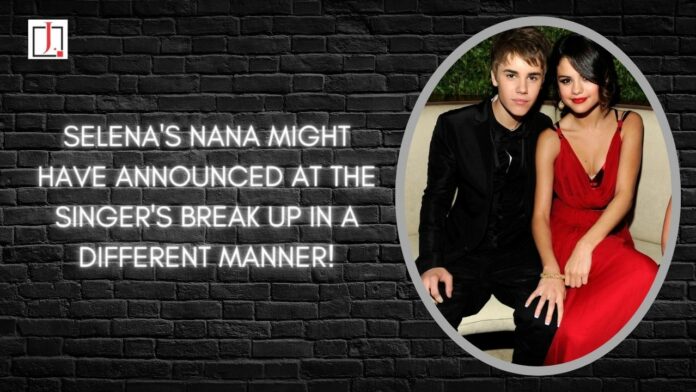 Selena's Nana Might Have Announced at The Singer's Break up In a Different Manner!