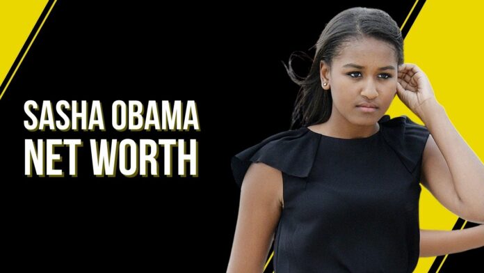 Sasha Obama Net Worth Career, Biography, Dating, Birthday, and More