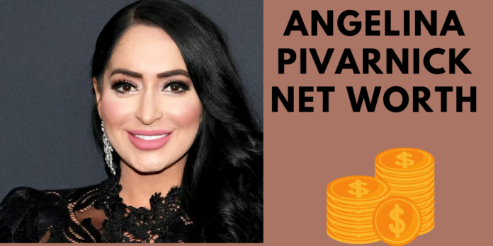 Angelina Pivarnick Net Worth