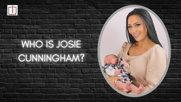 Who Is Josie Cunningham