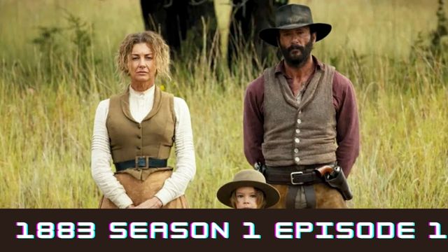 1883 Season 1 Episode 1 (2)