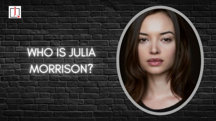Who Is Julia Morrison
