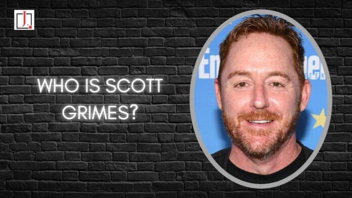 Who Is Scott Grimes