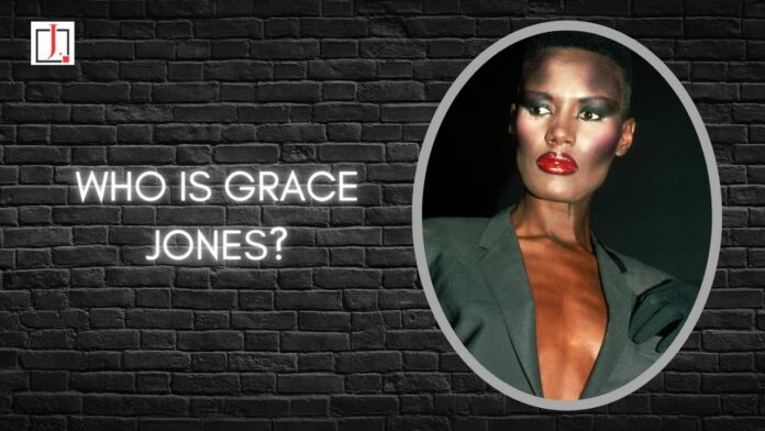 Who Is Grace Jones