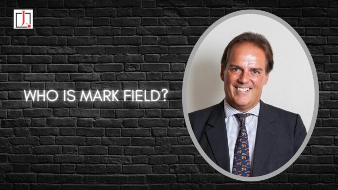 Who Is Mark Field