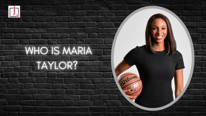 Who Is Maria Taylor?
