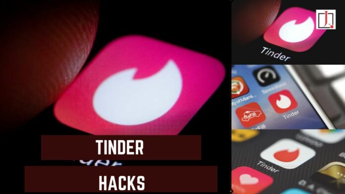 Tinder Hacks