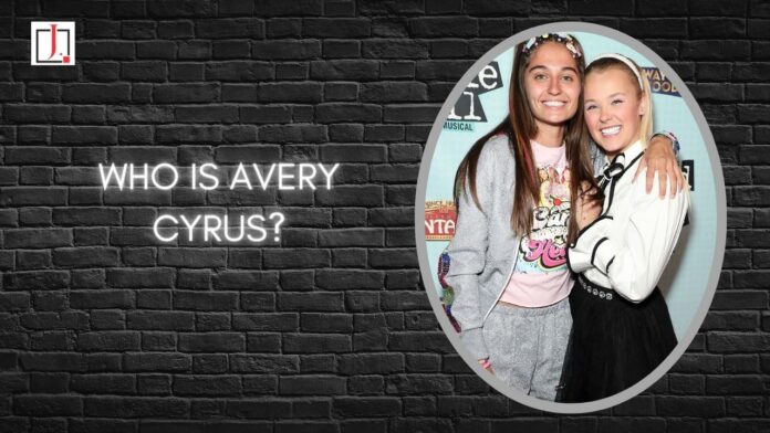 Who Is Avery Cyrus?