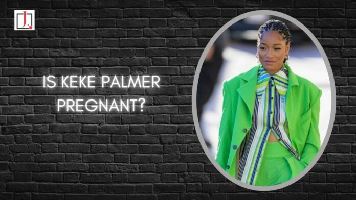 Is Keke Palmer Pregnant?