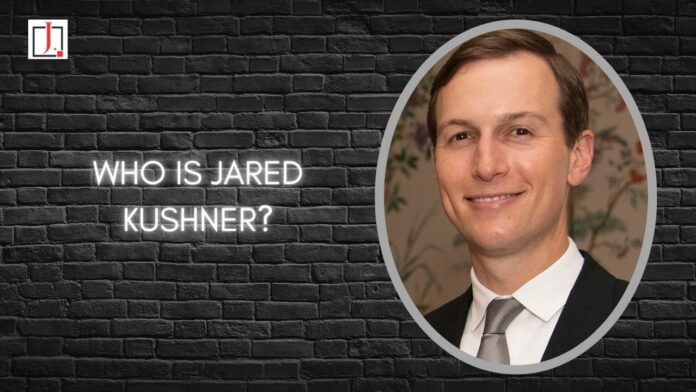 who is jared kushner?