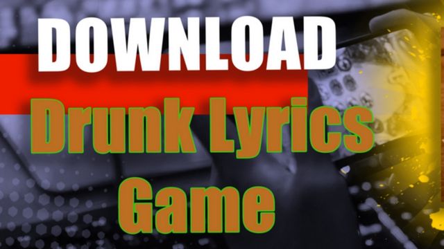 Drunk Lyrics Game (2)