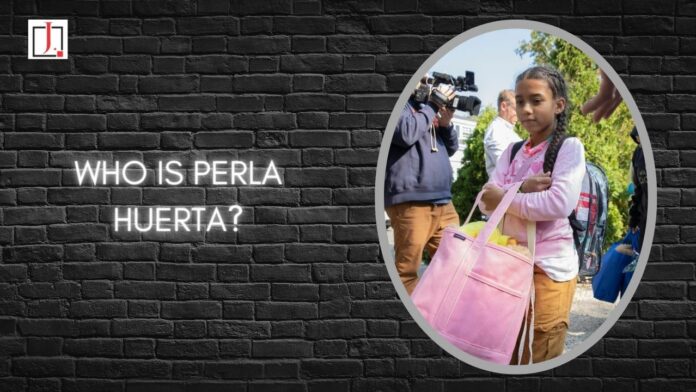 Who Is Perla Huerta?