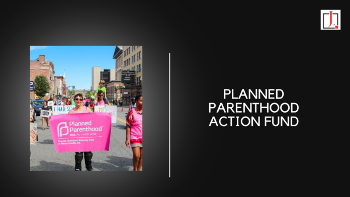 New Jersey Planned Parenthood Action Fund Commences Three-Year Election Efforts