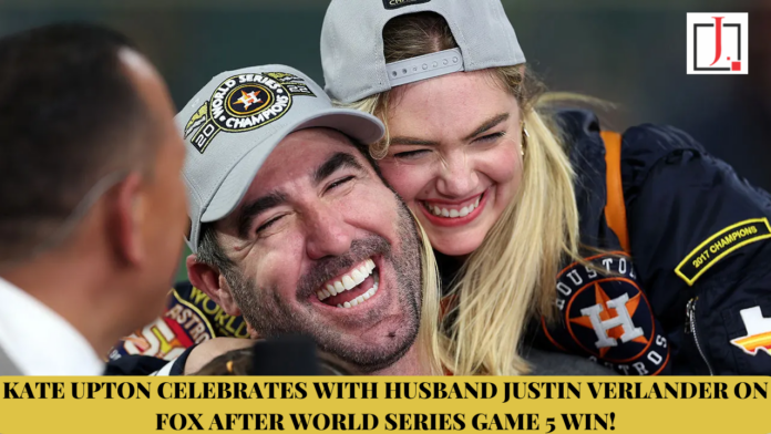 Kate Upton Celebrates With Husband Justin Verlander on FOX After World Series Game 5 Win!