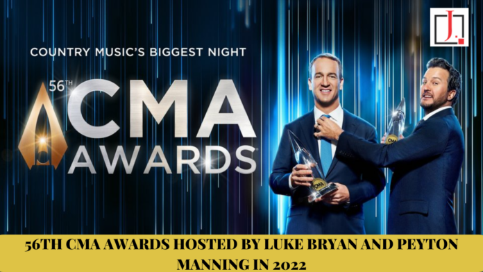 56th CMA Awards Hosted by Luke Bryan and Peyton Manning in 2022!