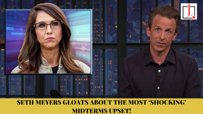 Seth Meyers Gloats About The Most ‘Shocking’ Midterms Upset!