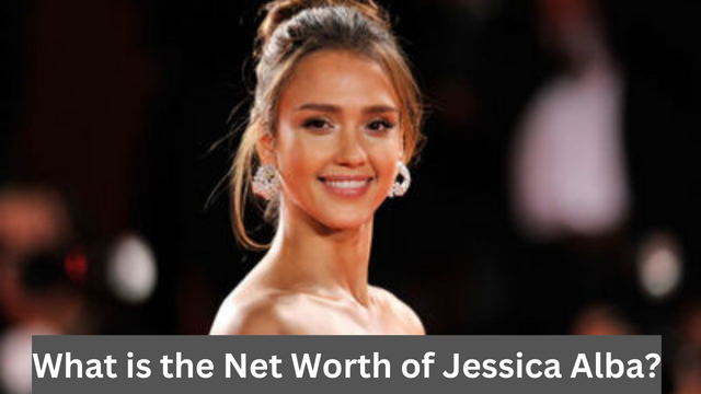 What is the net worth of jessica alba?