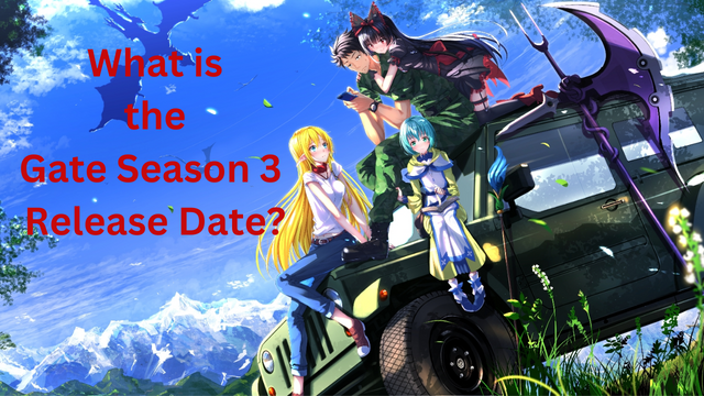 What is the Gate Season 3 Release Date?