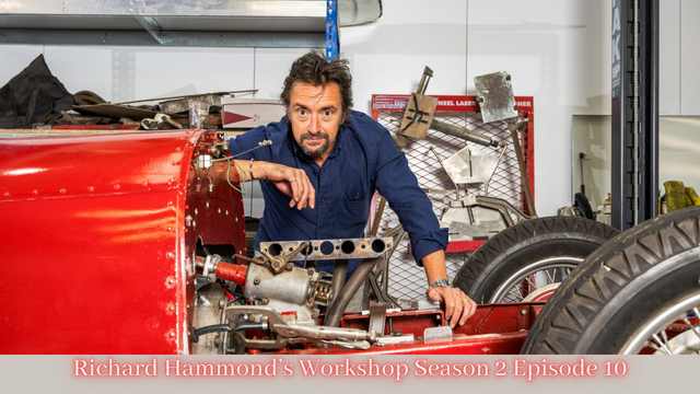 Richard Hammond’s Workshop Season 2 Episode 10